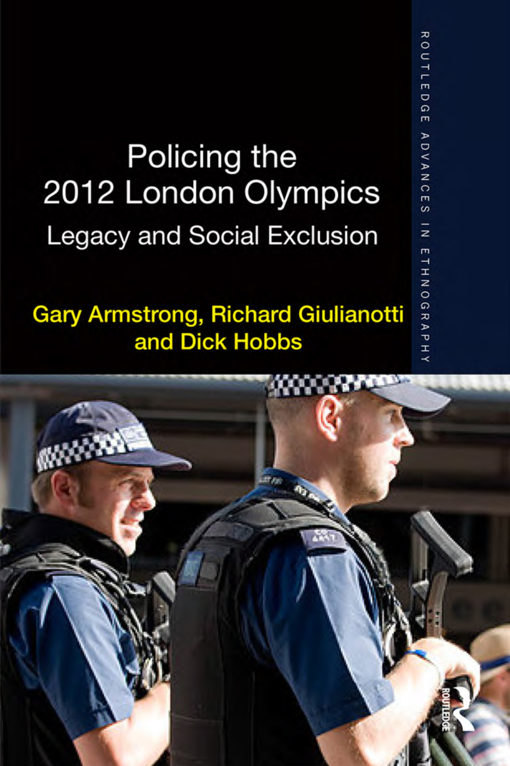 Policing the 2012 London Olympics Legacy and Social Exclusion 1st Edition â€“ PDF/EPUB Version Downloadable