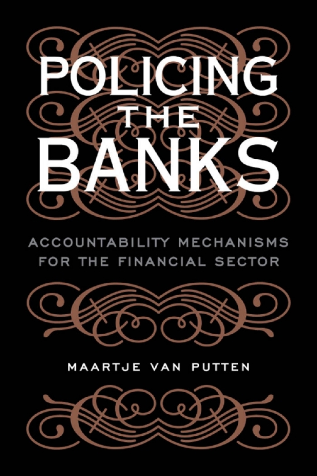 Policing the Banks Accountability Mechanisms for the Financial Sector  â€“ PDF/EPUB Version Downloadable
