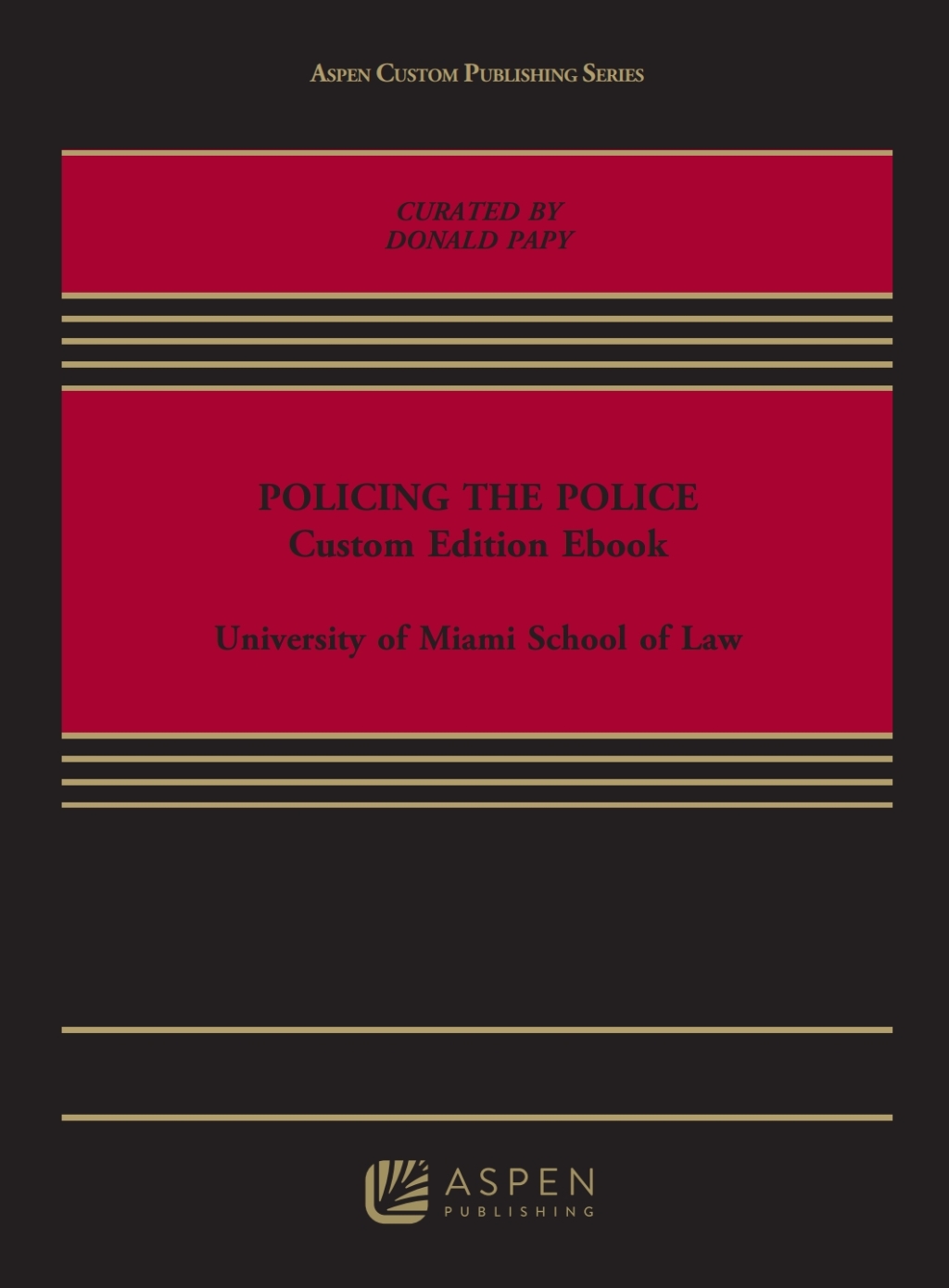 Policing the Police: Custom Edition 1st Edition â€“ PDF/EPUB Version Downloadable