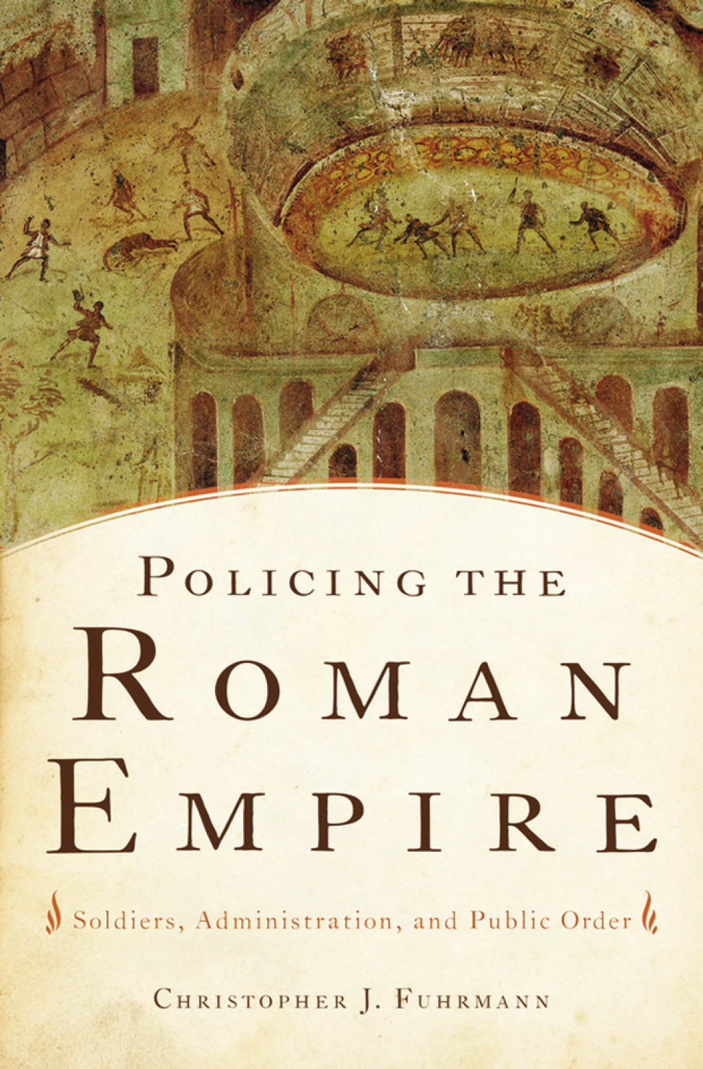 Policing the Roman Empire Soldiers, Administration, and Public Order  â€“ PDF/EPUB Version Downloadable