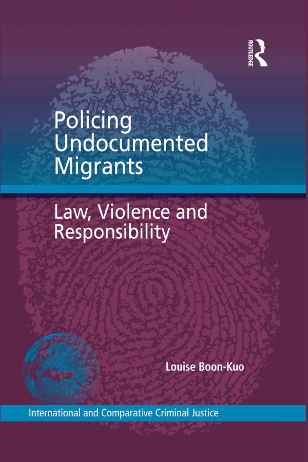 Policing Undocumented Migrants Law, Violence and Responsibility 1st Edition â€“ PDF/EPUB Version Downloadable
