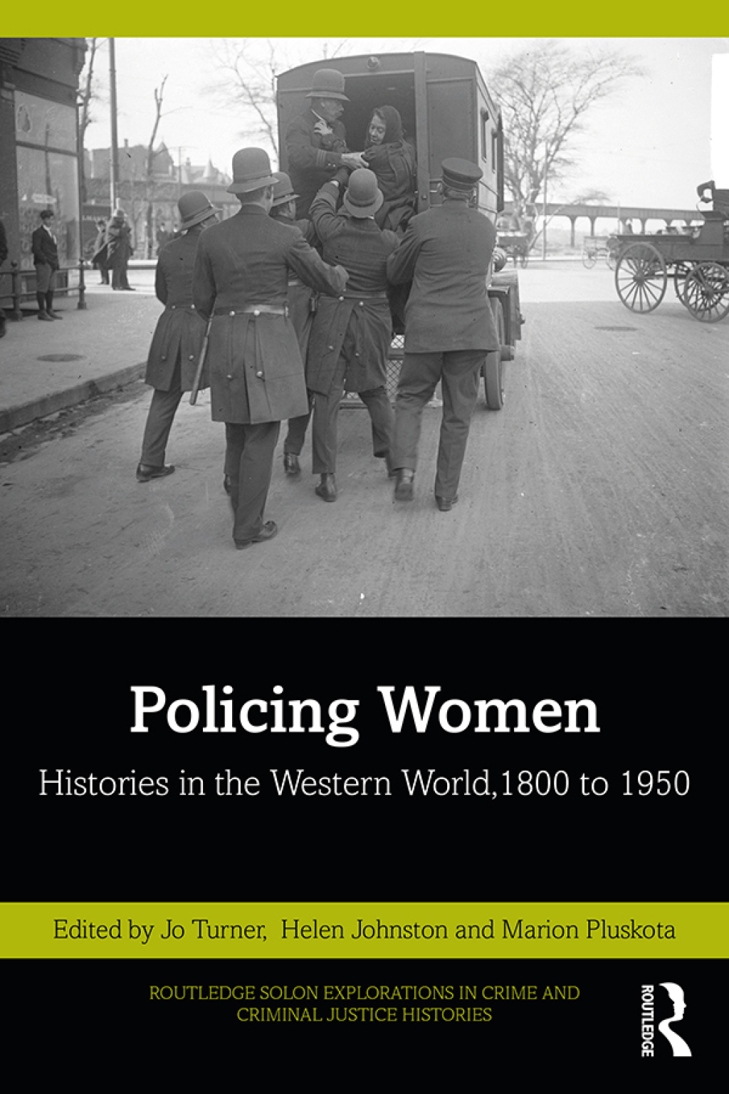 Policing Women Histories in the Western World, 1800 to 1950 1st Edition â€“ PDF/EPUB Version Downloadable