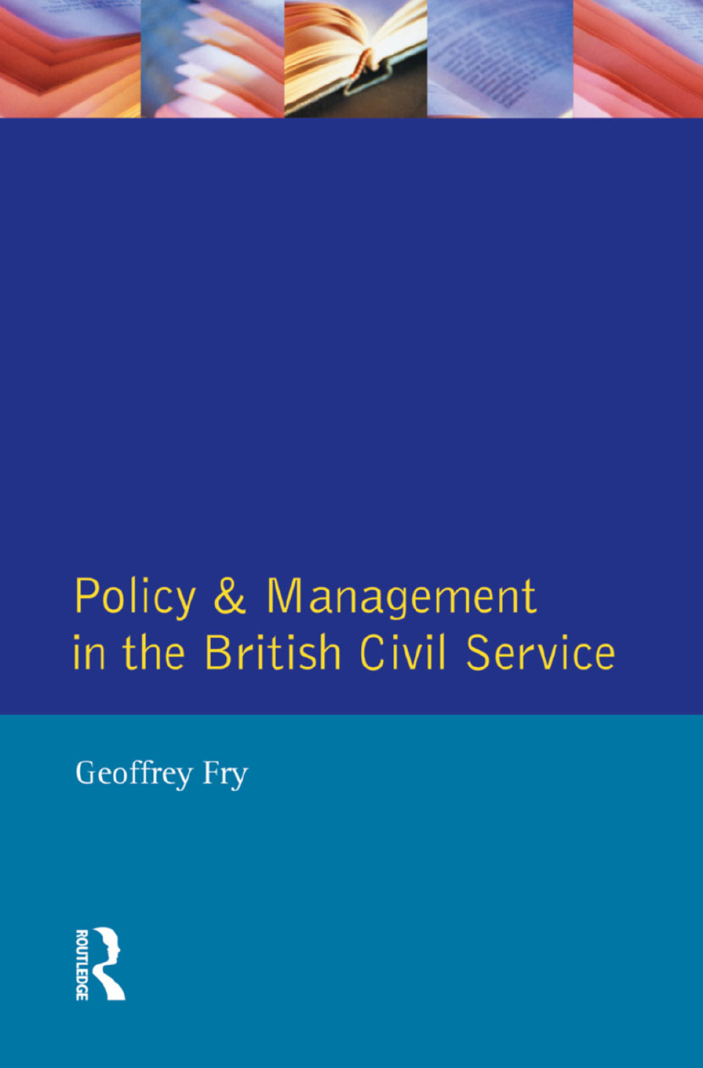 Policy & Management British Civil Servic 1st Edition â€“ PDF/EPUB Version Downloadable