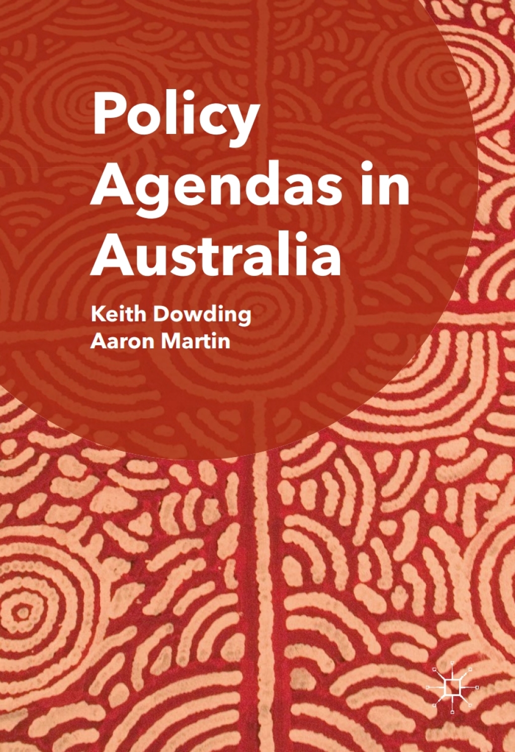 Policy Agendas in Australia  â€“ PDF/EPUB Version Downloadable
