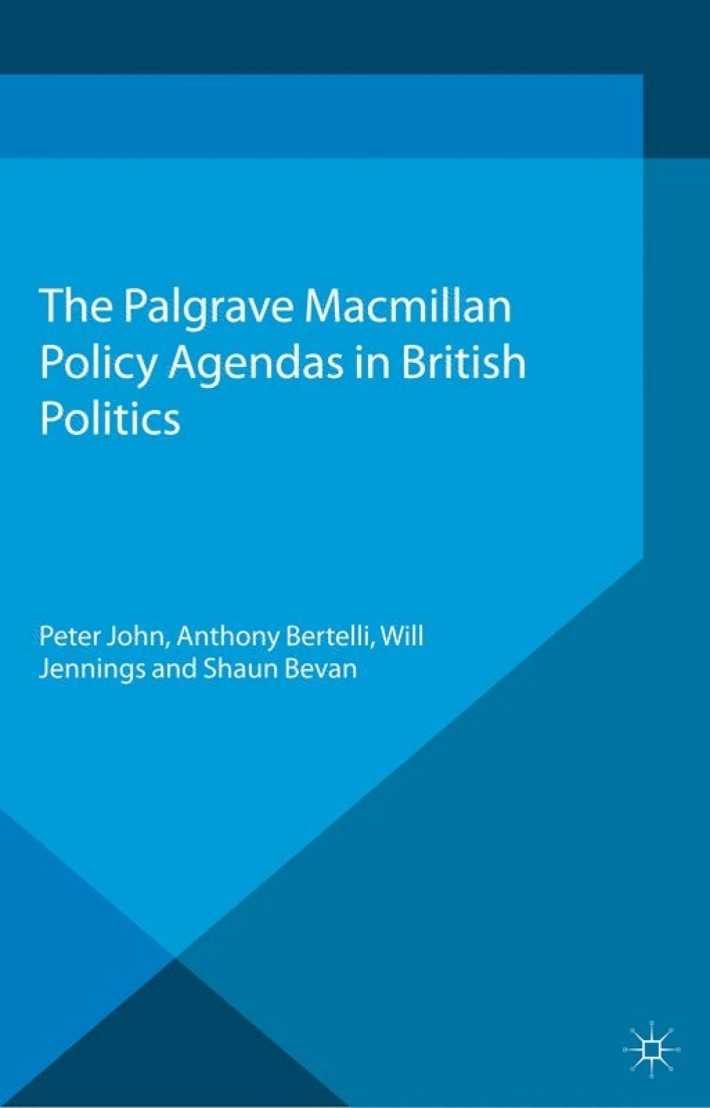 Policy Agendas in British Politics  â€“ PDF/EPUB Version Downloadable