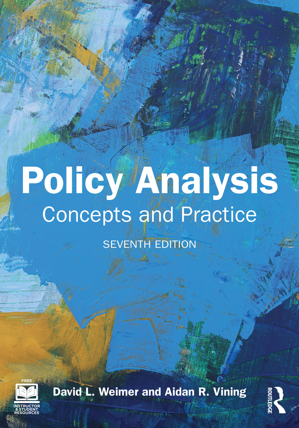 Policy Analysis Concepts and Practice 7th Edition â€“ PDF/EPUB Version Downloadable