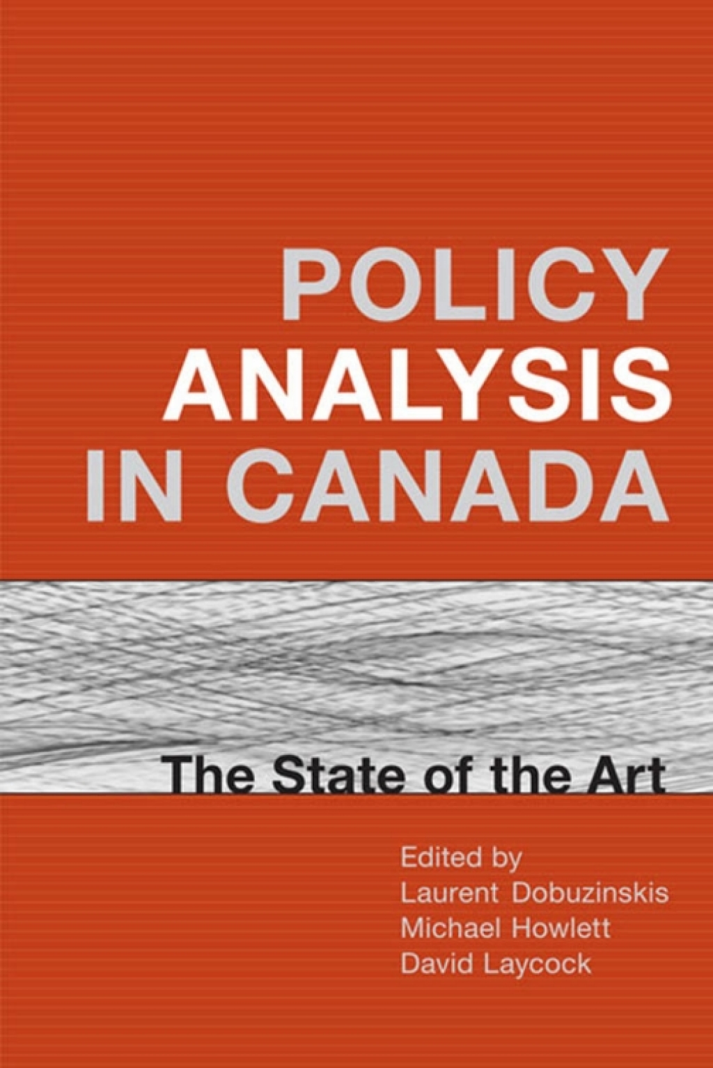 Policy Analysis in Canada 1st Edition â€“ PDF/EPUB Version Downloadable