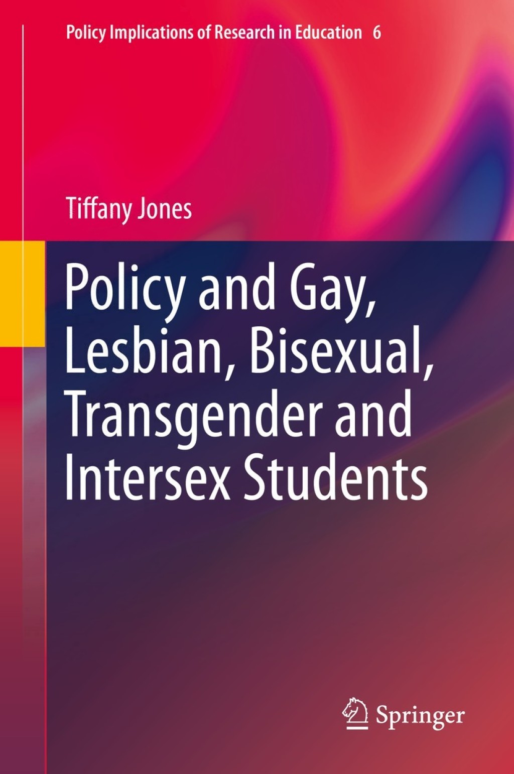 Policy and Gay, Lesbian, Bisexual, Transgender and Intersex Students  â€“ PDF/EPUB Version Downloadable