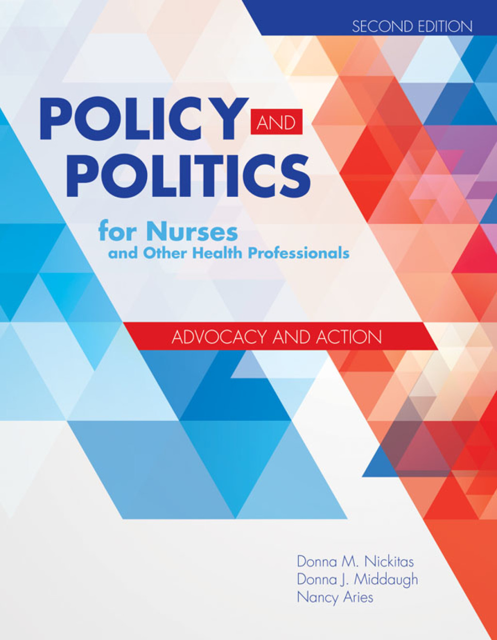 Policy and Politics for Nurses and Other Health Professionals 2nd Edition â€“ PDF/EPUB Version Downloadable