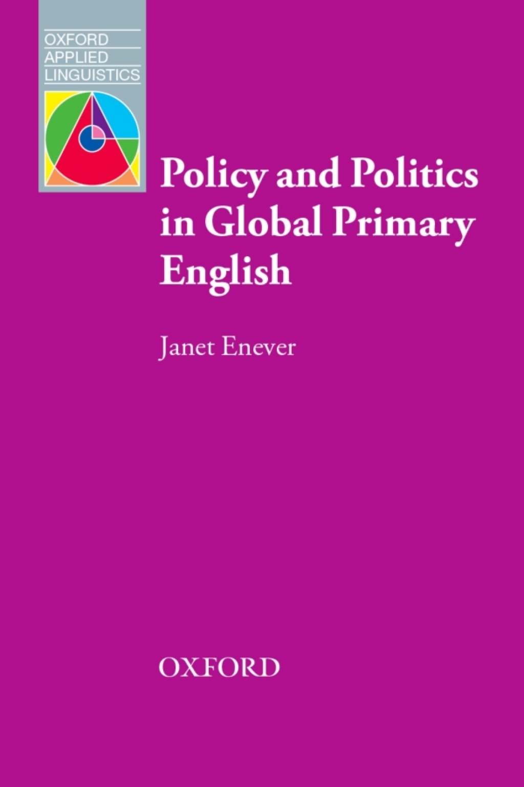 Policy and Politics in Global Primary English  â€“ PDF/EPUB Version Downloadable