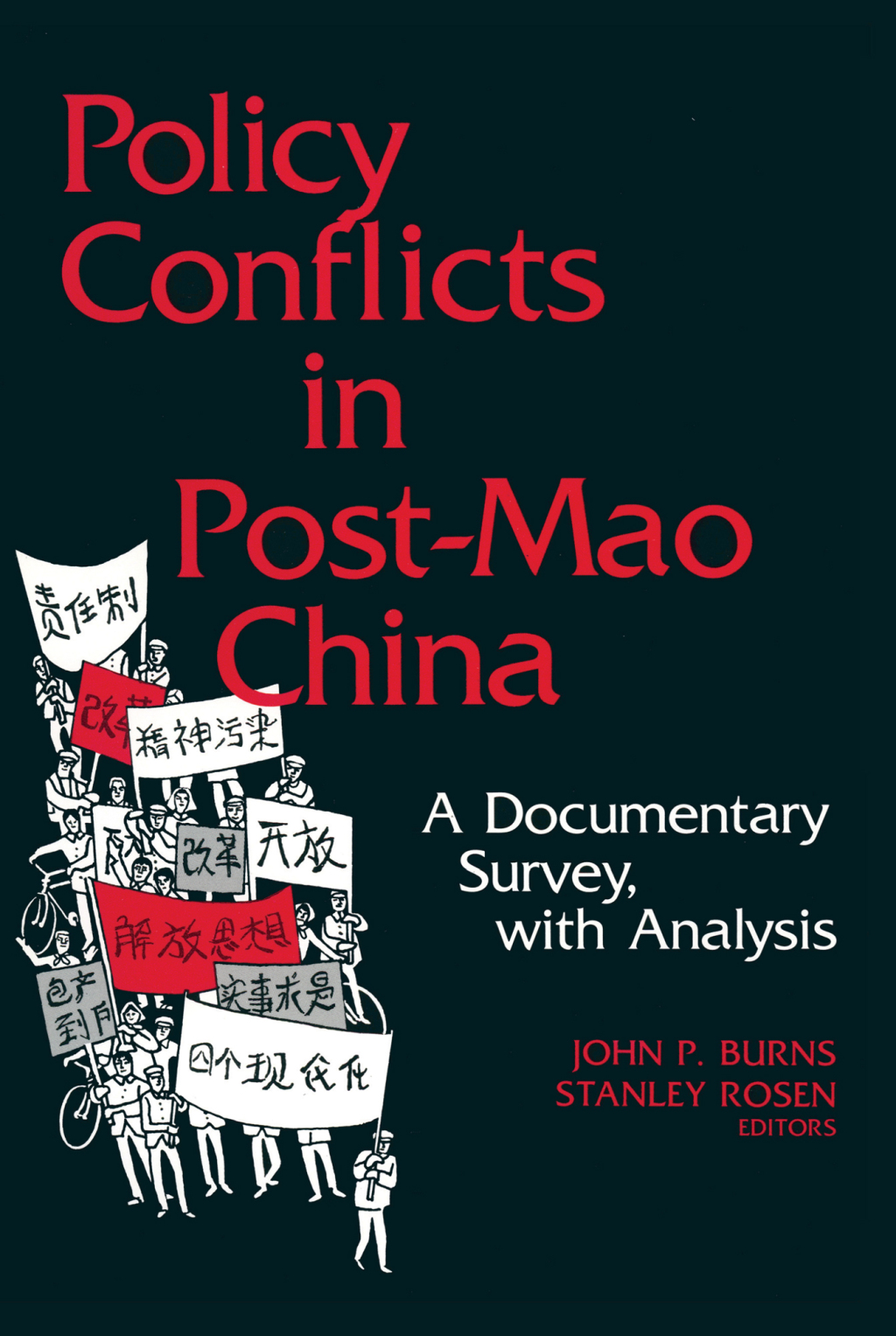 Policy Conflicts in Post-Mao China: A Documentary Survey with Analysis A Documentary Survey with Analysis 1st Edition â€“ PDF/EPUB Version Downloadable