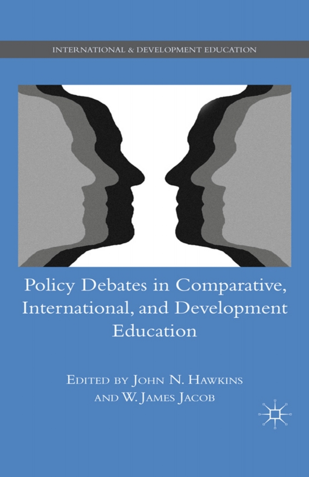 Policy Debates in Comparative, International, and Development Education  â€“ PDF/EPUB Version Downloadable