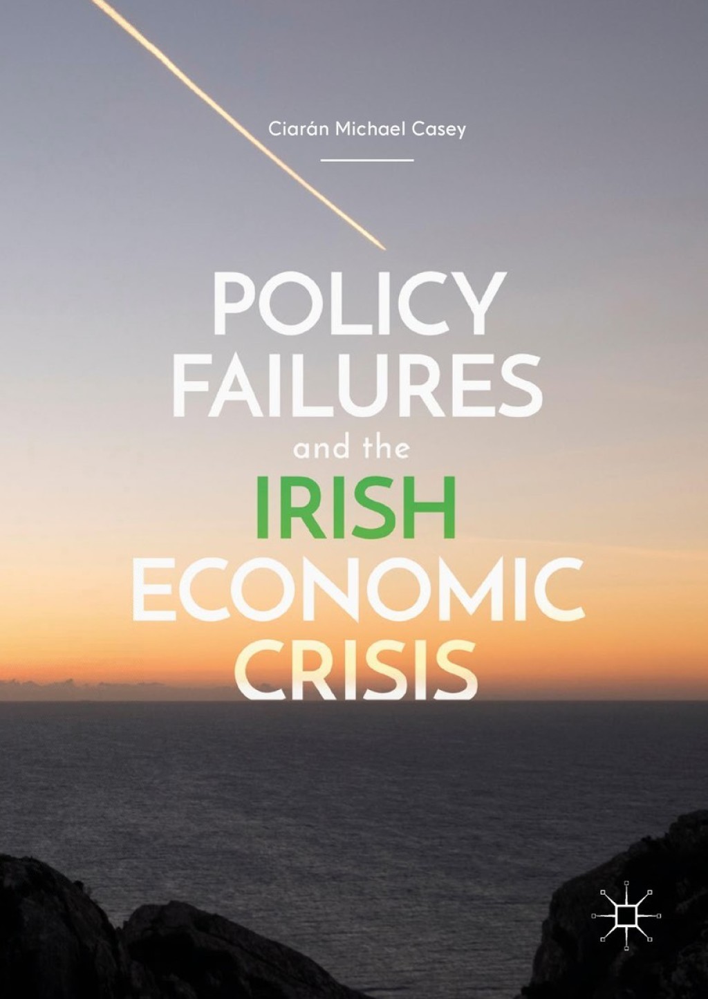 Policy Failures and the Irish Economic Crisis  â€“ PDF/EPUB Version Downloadable