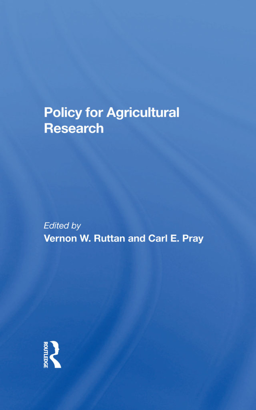 Policy For Agricultural Research 1st Edition â€“ PDF/EPUB Version Downloadable