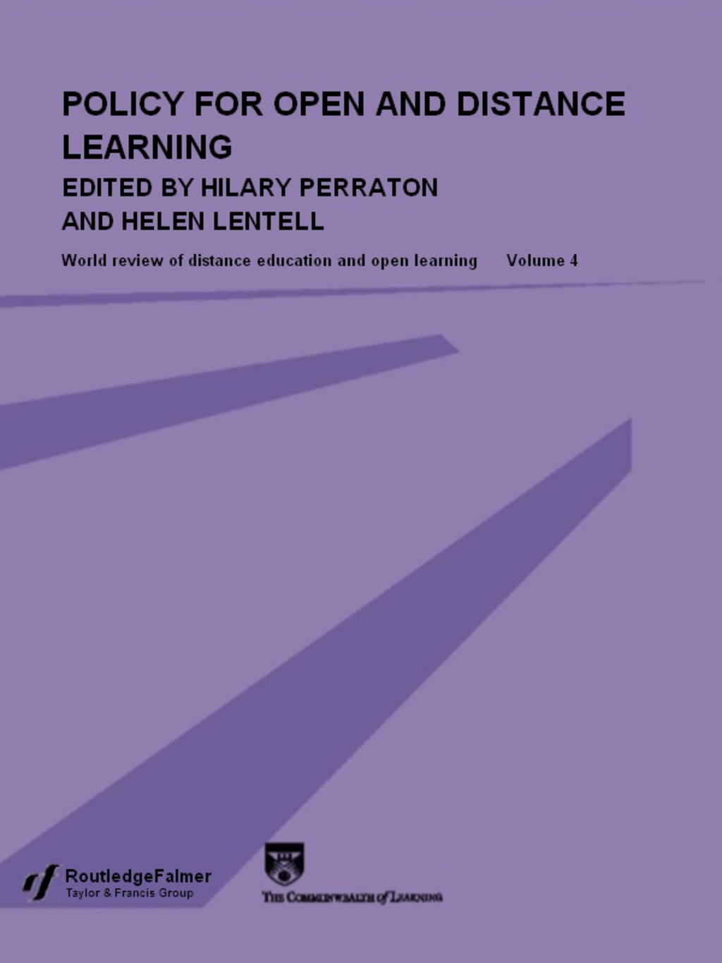 Policy for Open and Distance Learning World review of distance education and open learning Volume 4 1st Edition â€“ PDF/EPUB Version Downloadable