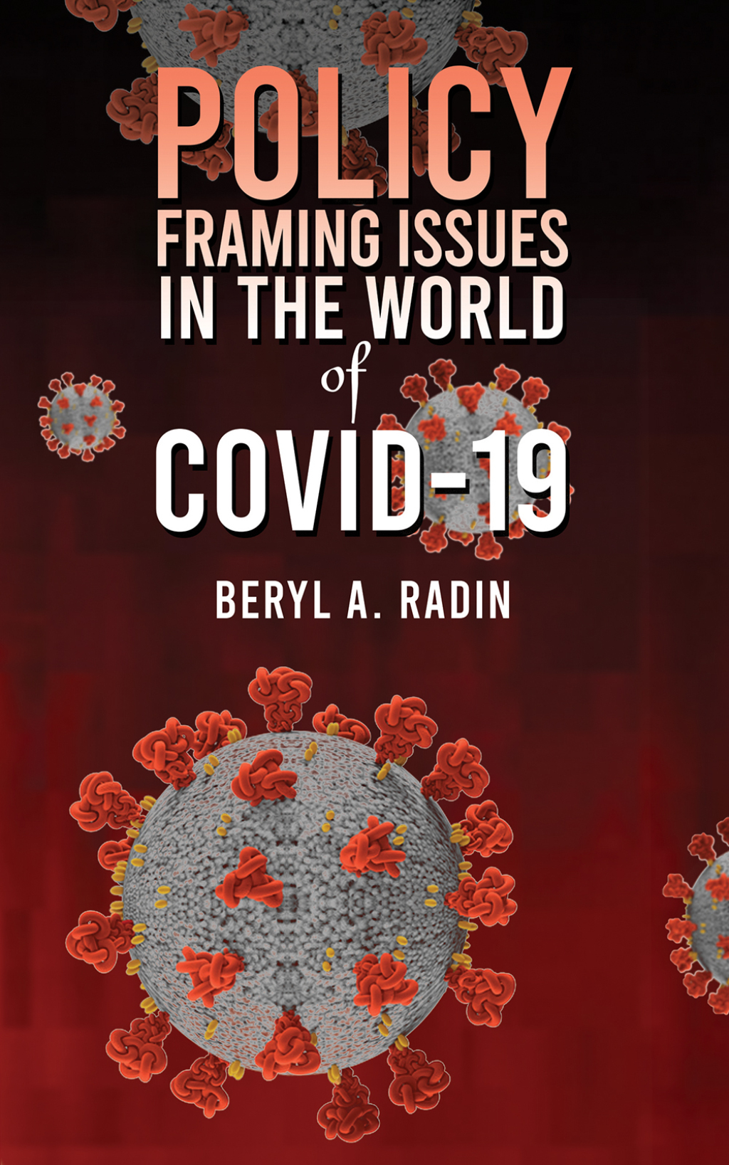 Policy Framing Issues in the World of COVID-19 - (PDF/EPUB Version)