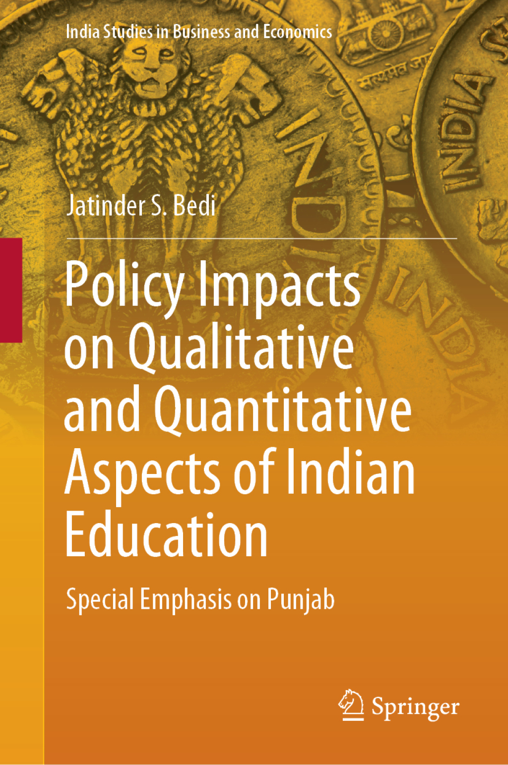 Policy Impacts on Qualitative and Quantitative Aspects of Indian Education Special Emphasis on Punjab  â€“ PDF/EPUB Version Downloadable
