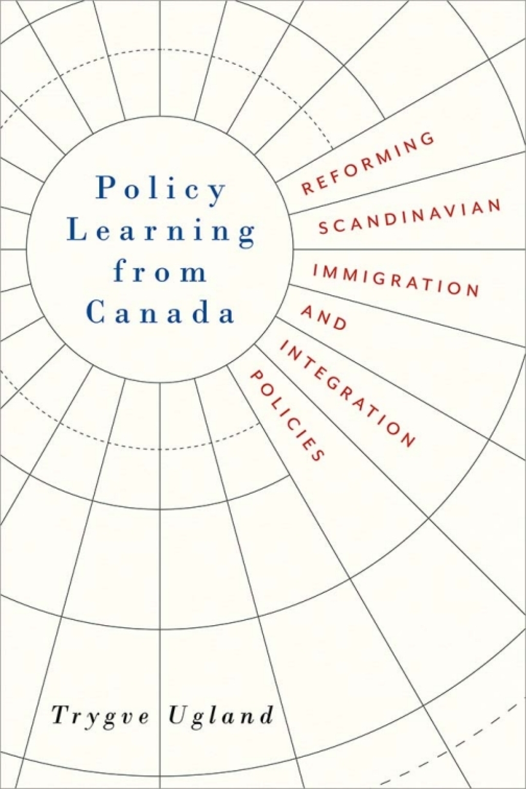 Policy Learning from Canada Reforming Scandinavian Immigration and Integration Policies 1st Edition – PDF/EPUB Version Downloadable Policy Learning from Canada Reforming Scandinavian Immigration and Integration Policies 1st Edition – PDF/EPUB Version Downloadable - Image 1