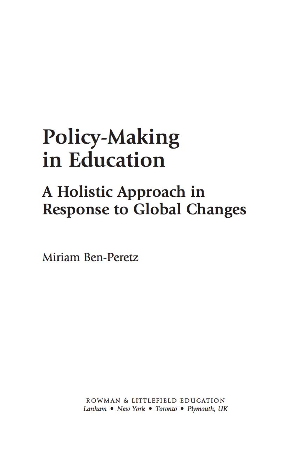 Policy-Making in Education A Holistic Approach in Response to Global Changes  â€“ PDF/EPUB Version Downloadable