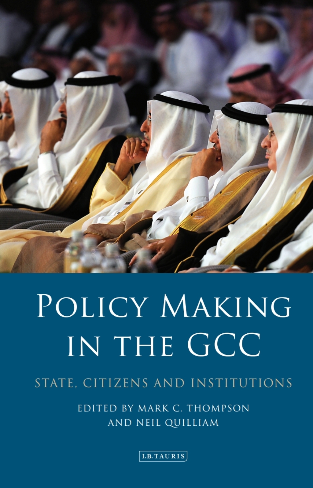 Policy-Making in the GCC State, Citizens and Institutions 1st Edition â€“ PDF/EPUB Version Downloadable
