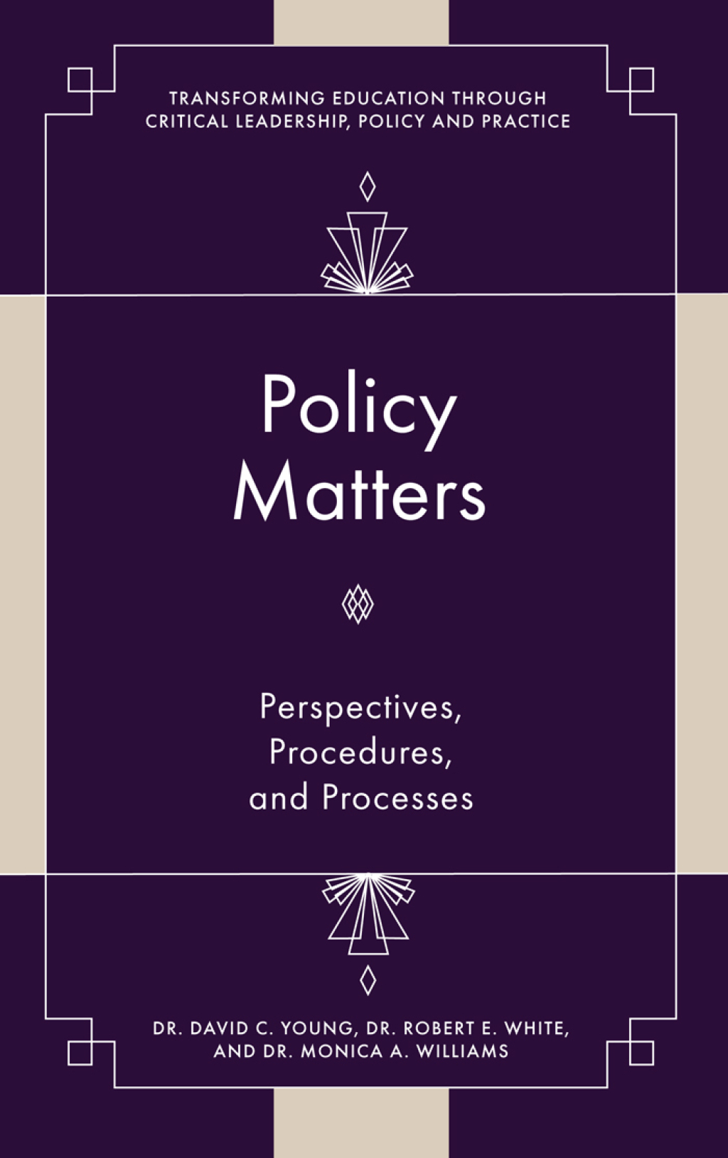 Policy Matters Perspectives, Procedures, and Processes  â€“ PDF/EPUB Version Downloadable