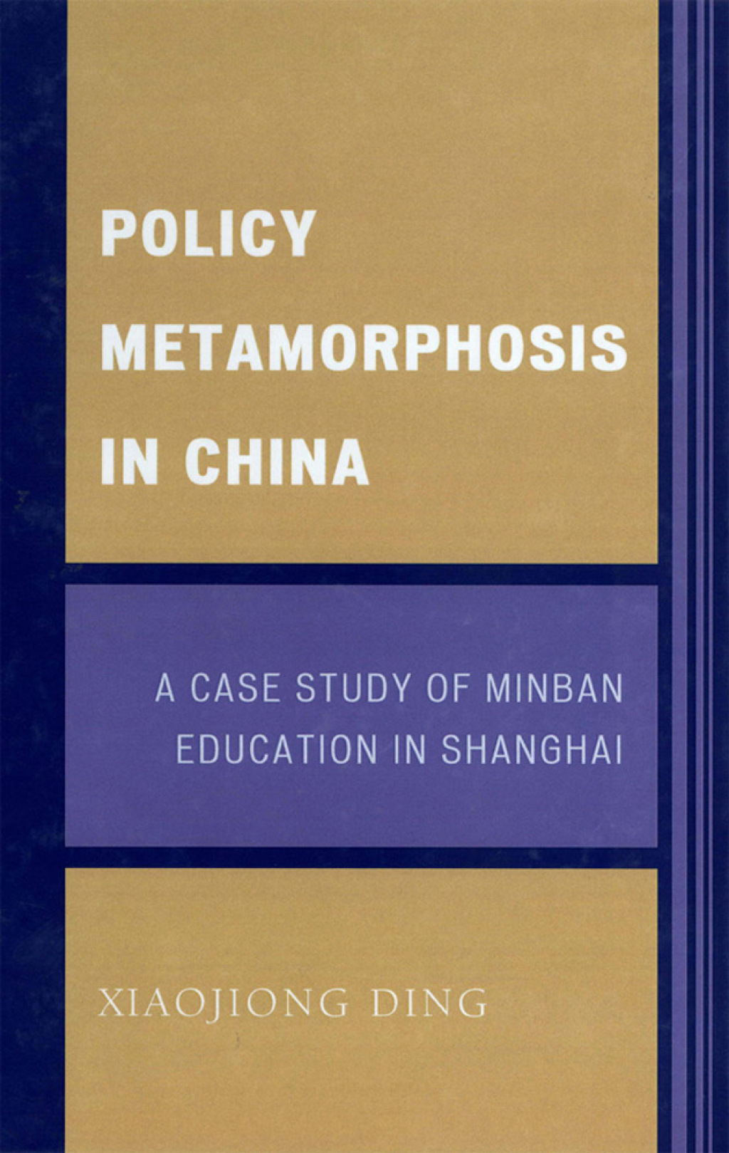 Policy Metamorphosis in China A Case Study of Minban Education in Shanghai 1st Edition â€“ PDF/EPUB Version Downloadable