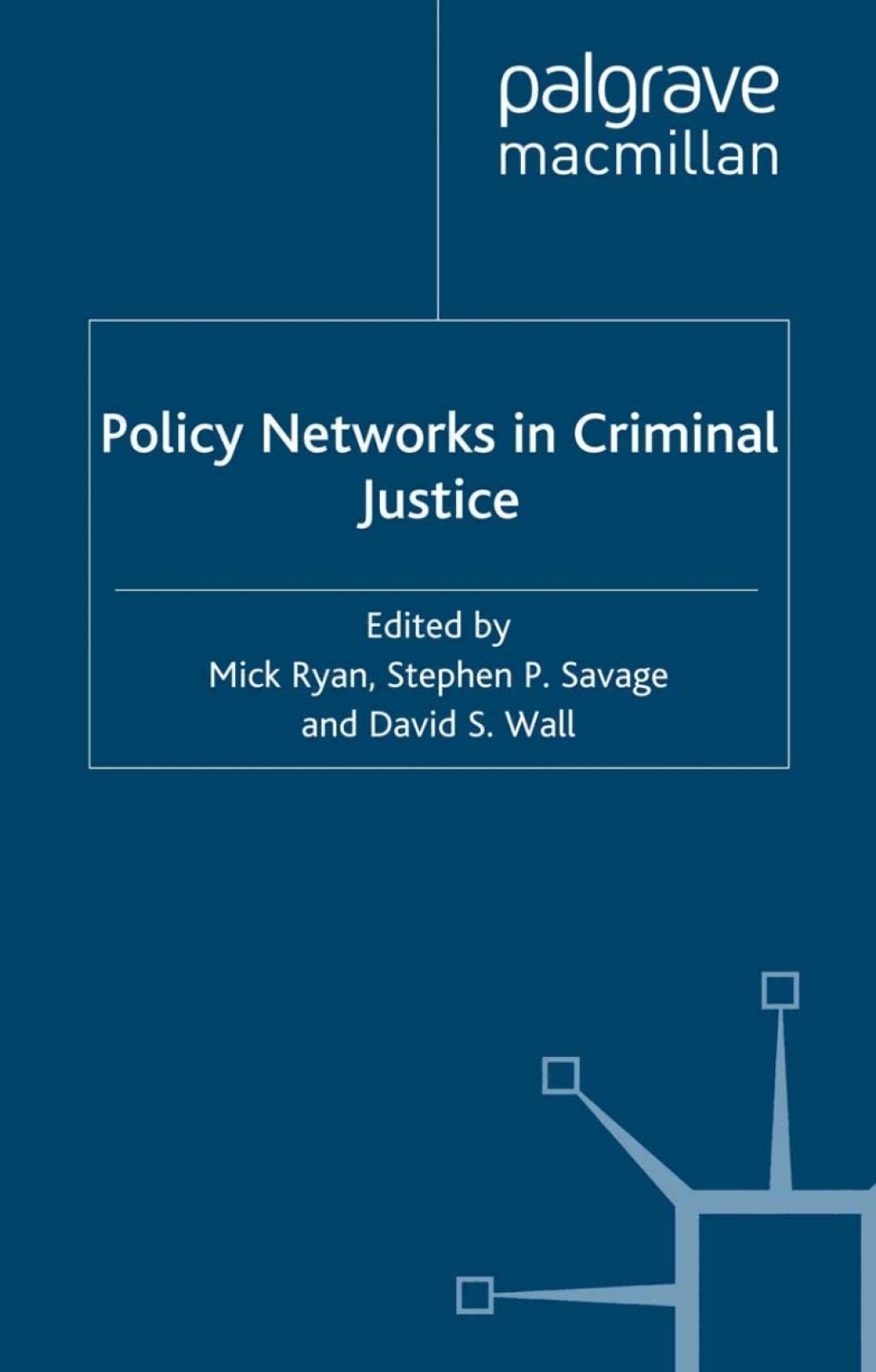 Policy Networks in Criminal Justice 1st Edition â€“ PDF/EPUB Version Downloadable