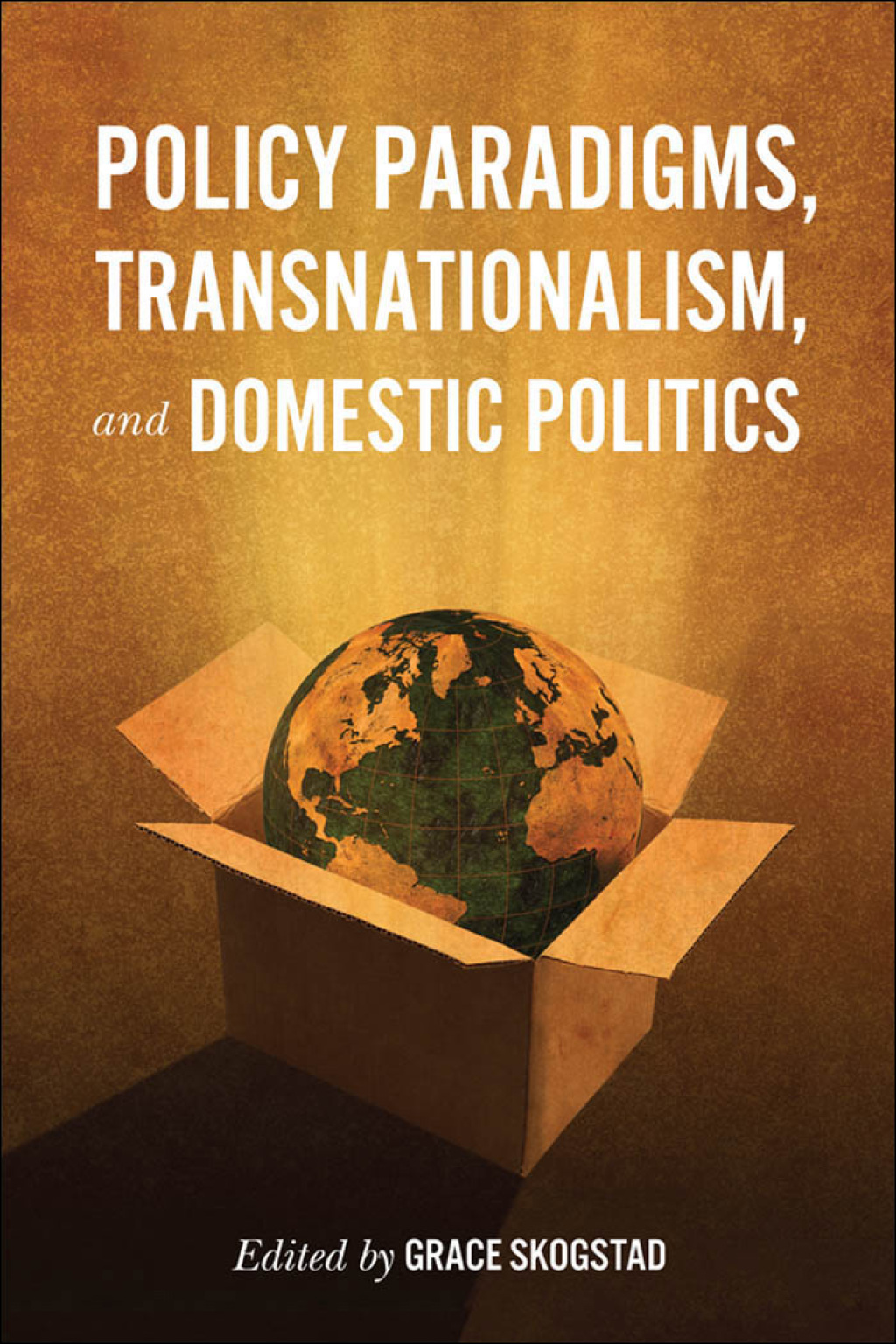 Policy Paradigms, Transnationalism, and Domestic Politics 1st Edition â€“ PDF/EPUB Version Downloadable