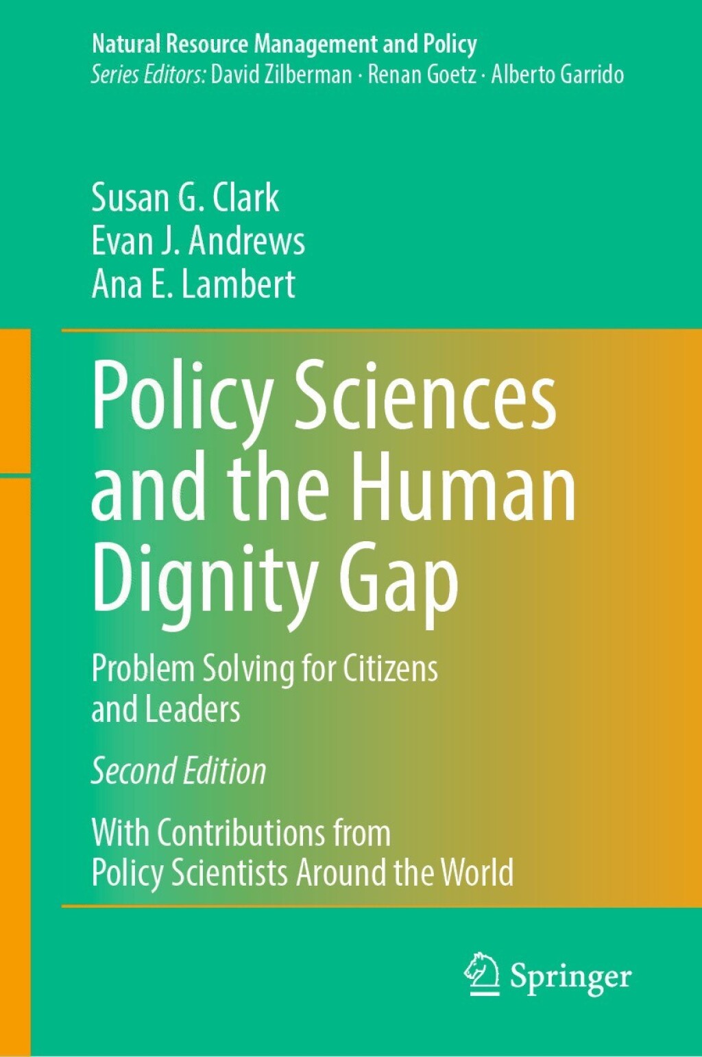 Policy Sciences and the Human Dignity Gap Problem Solving for Citizens and Leaders 2nd Edition â€“ PDF/EPUB Version Downloadable