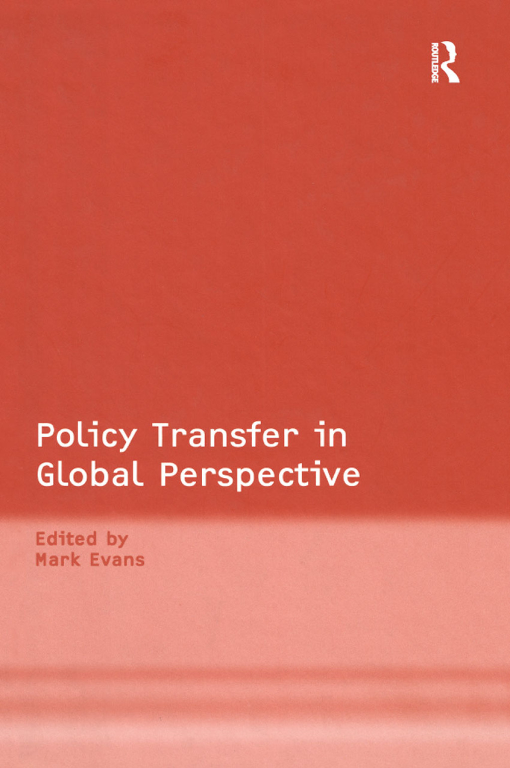 Policy Transfer in Global Perspective 1st Edition â€“ PDF/EPUB Version Downloadable
