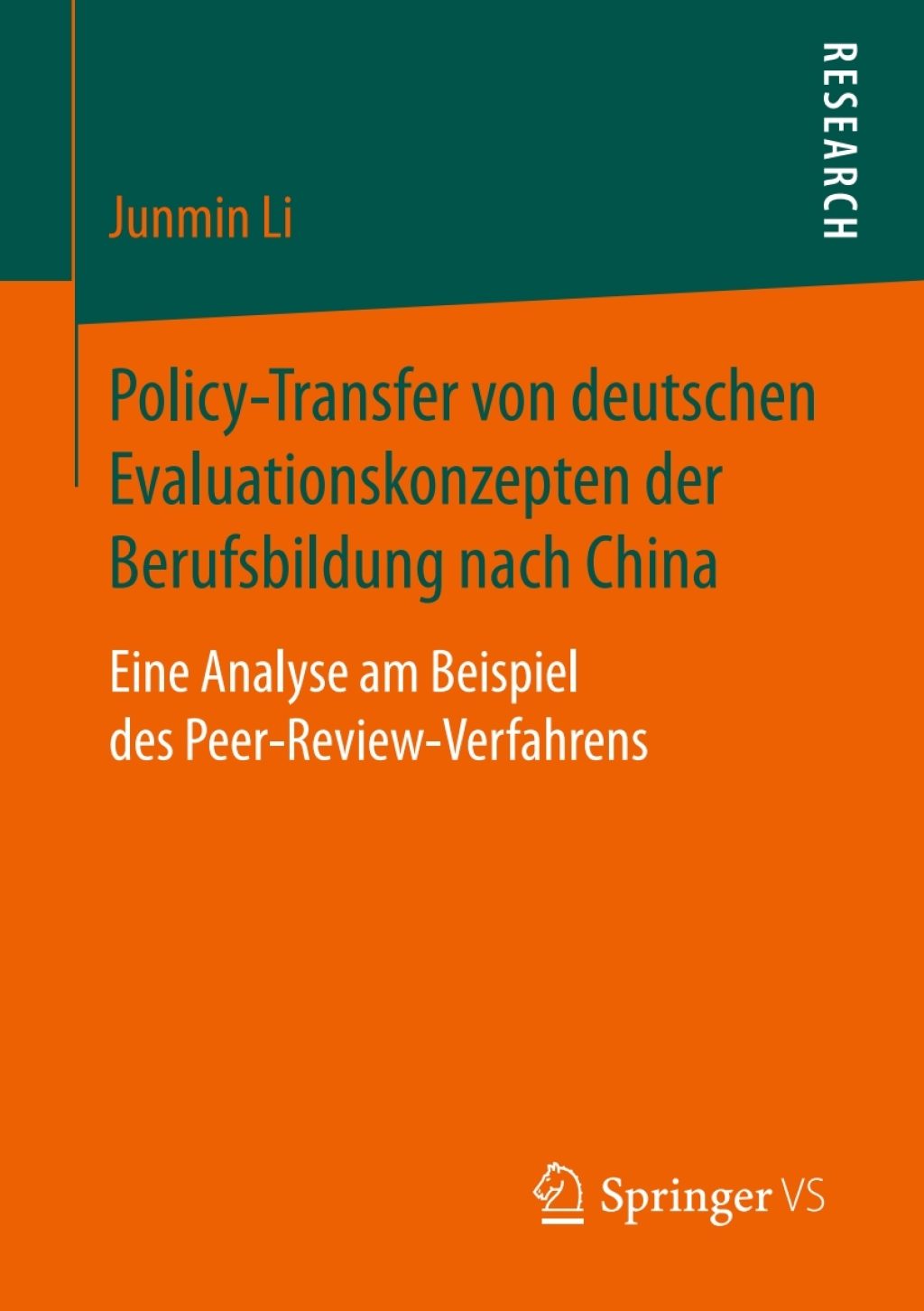 Policy-Transfer von deutschen Evaluationskonzepten der Berufsbildung nach China Eine Analyse am Beispiel des Peer-Review-Verfahrens  â€“ PDF/EPUB Version Downloadable