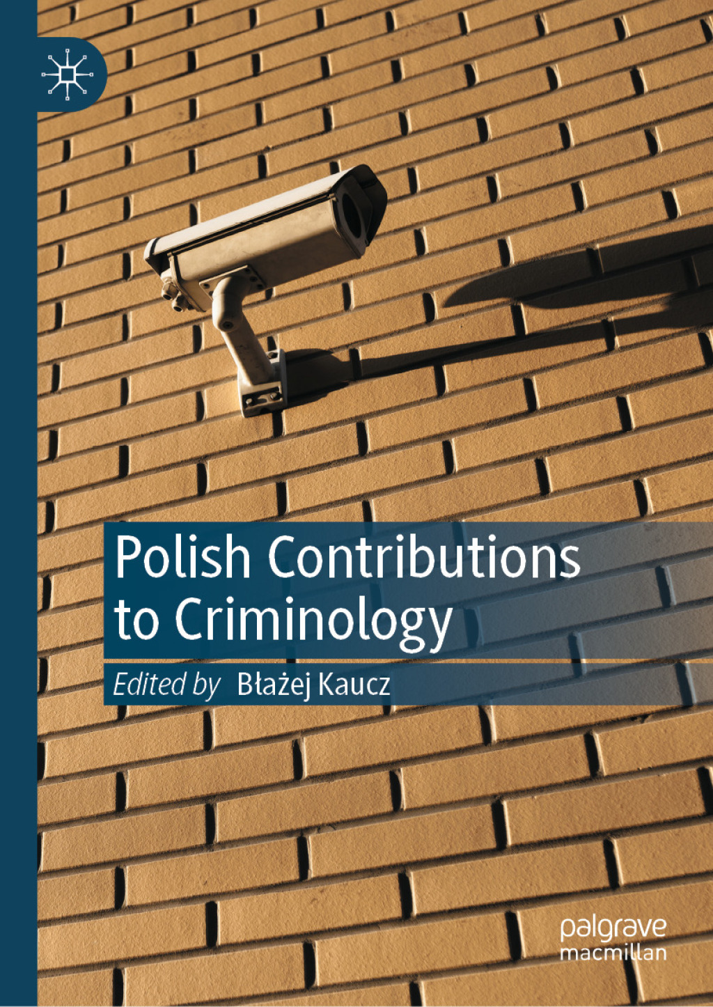 Polish Contributions to Criminology  â€“ PDF/EPUB Version Downloadable
