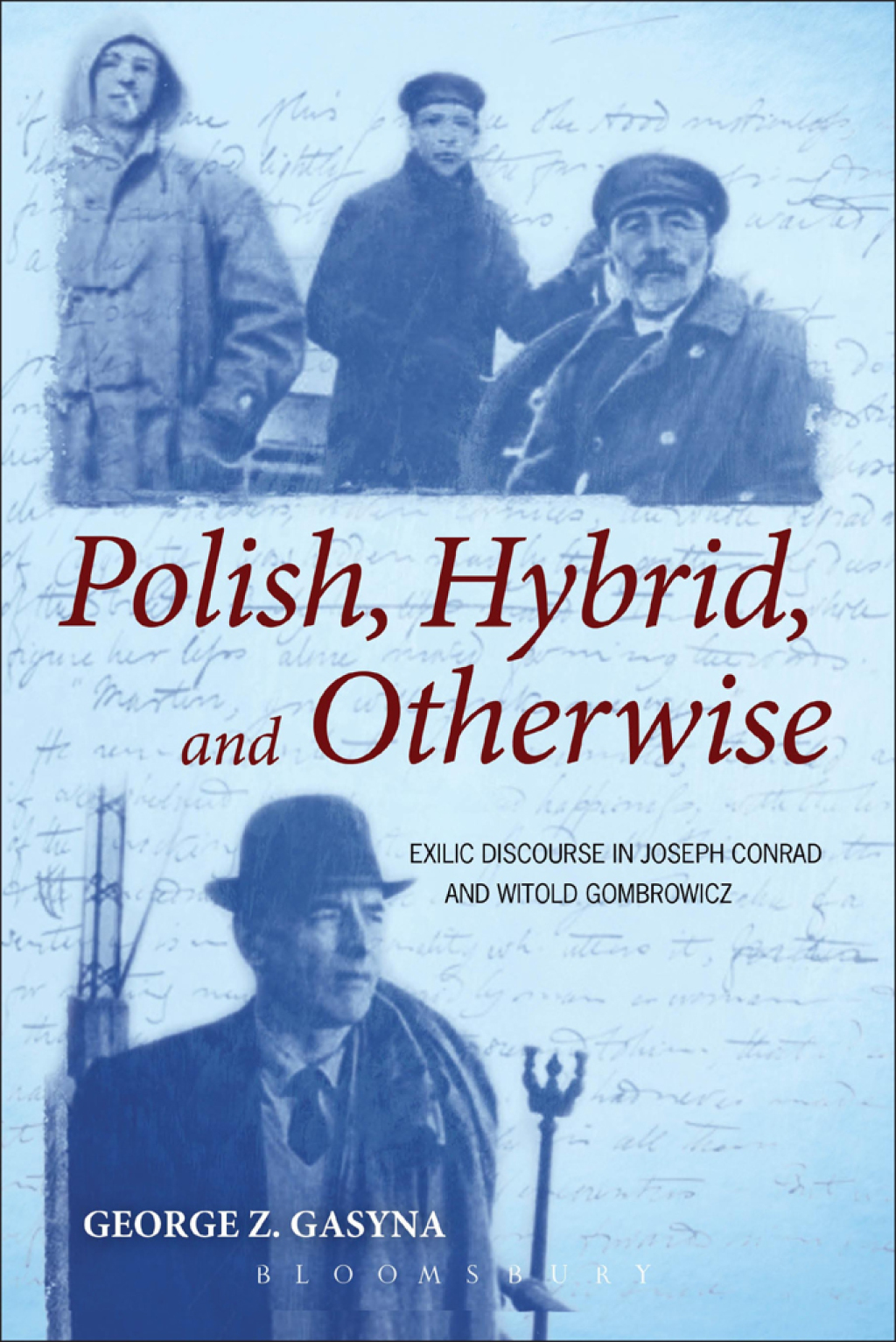 Polish, Hybrid, and Otherwise Exilic Discourse in Joseph Conrad and Witold Gombrowicz 1st Edition â€“ PDF/EPUB Version Downloadable