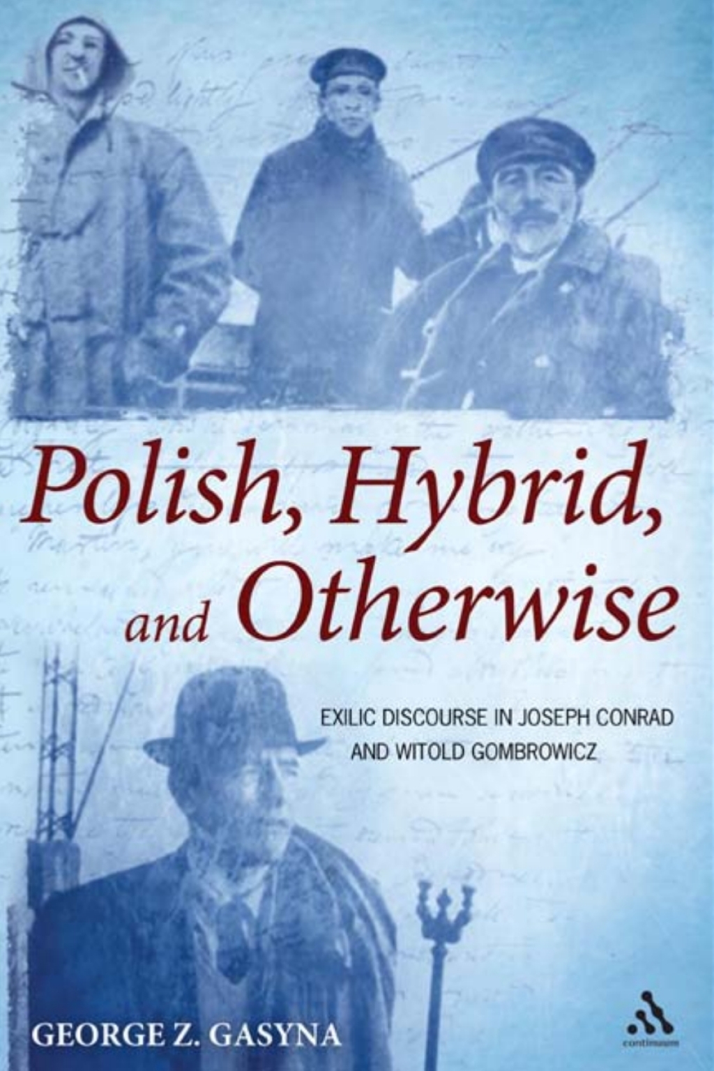 Polish, Hybrid, and Otherwise Exilic Discourse in Joseph Conrad and Witold Gombrowicz 1st Edition â€“ PDF/EPUB Version Downloadable