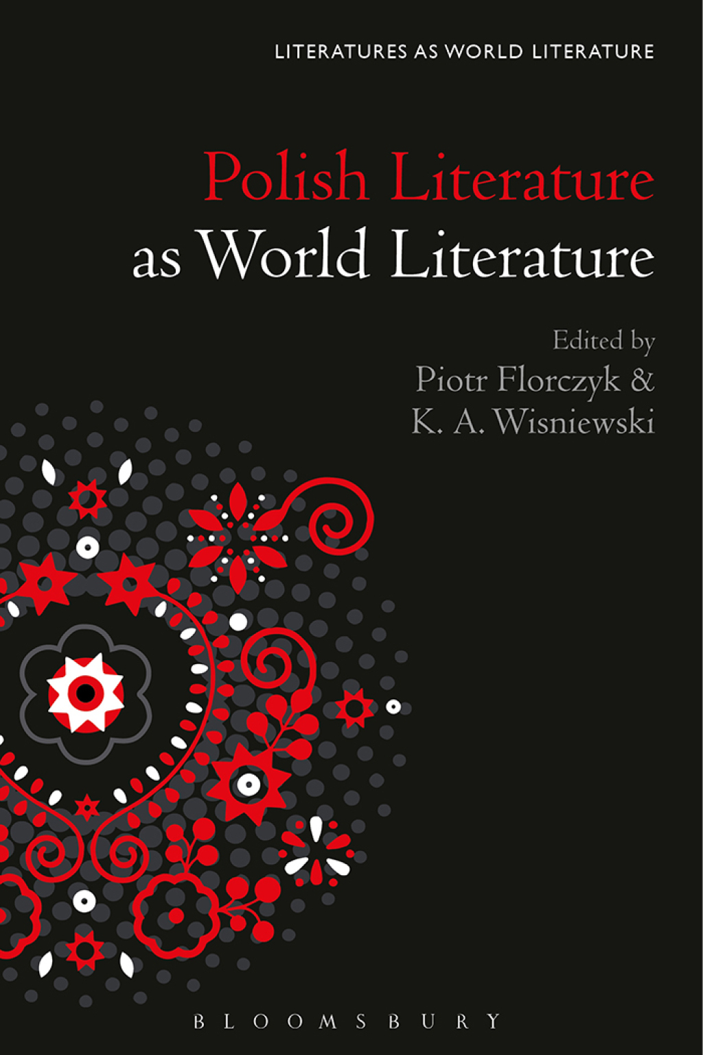 Polish Literature as World Literature 1st Edition â€“ PDF/EPUB Version Downloadable