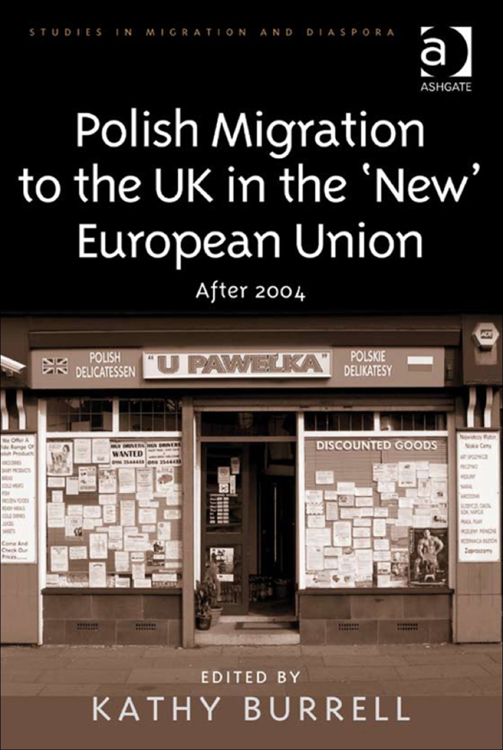 Polish Migration to the UK in the 'New' European Union: After 2004  â€“ PDF/EPUB Version Downloadable