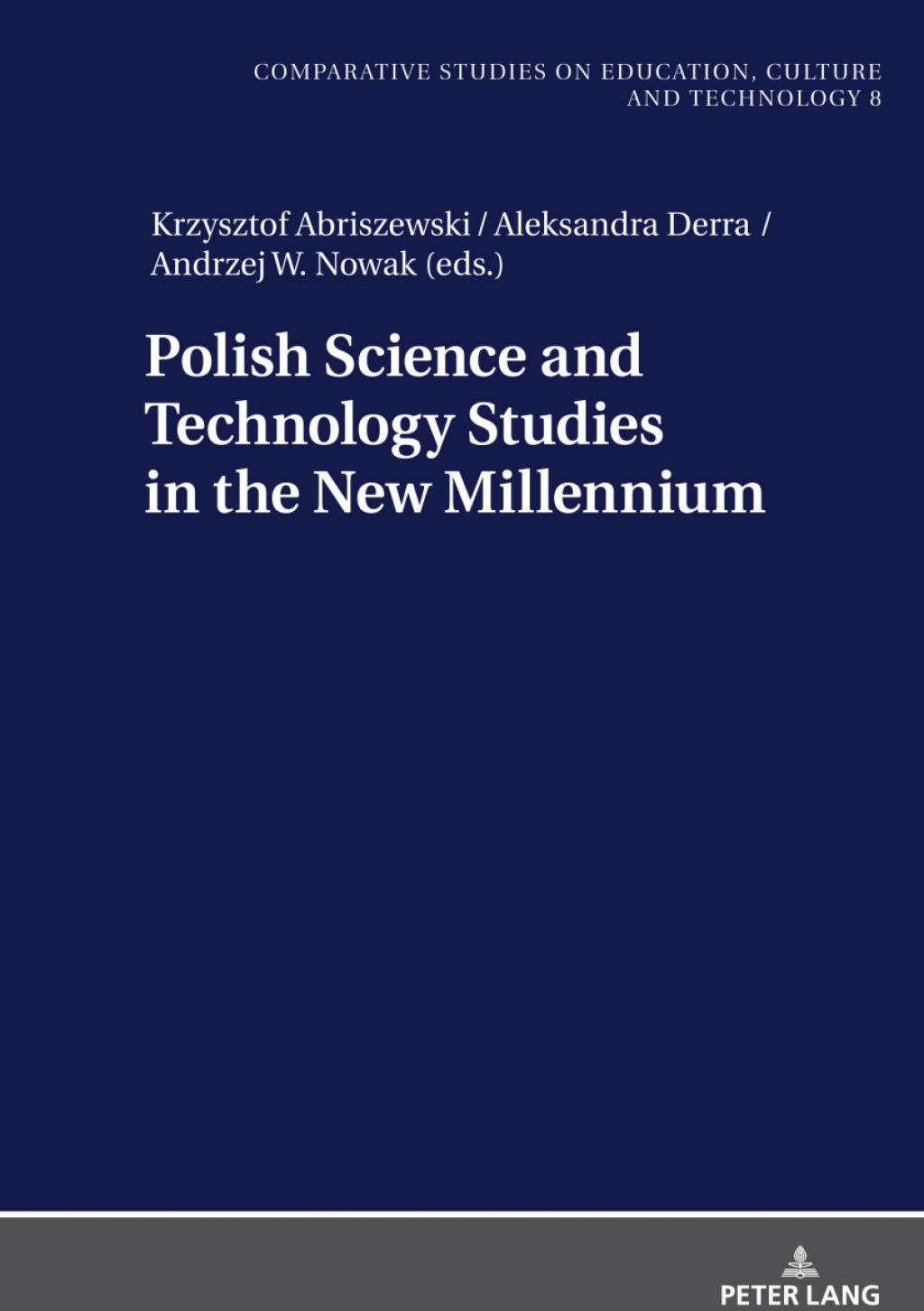 Polish Science and Technology Studies in the New Millennium 1st Edition â€“ PDF/EPUB Version Downloadable