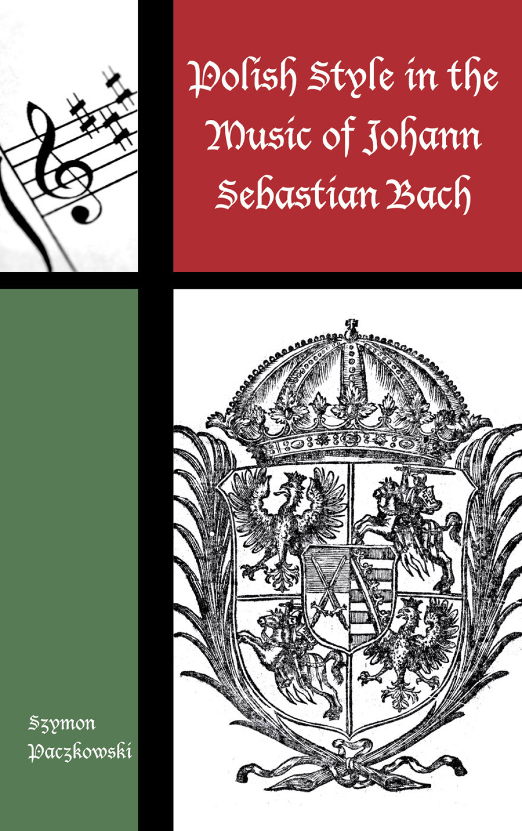 Polish Style in the Music of Johann Sebastian Bach 1st Edition â€“ PDF/EPUB Version Downloadable