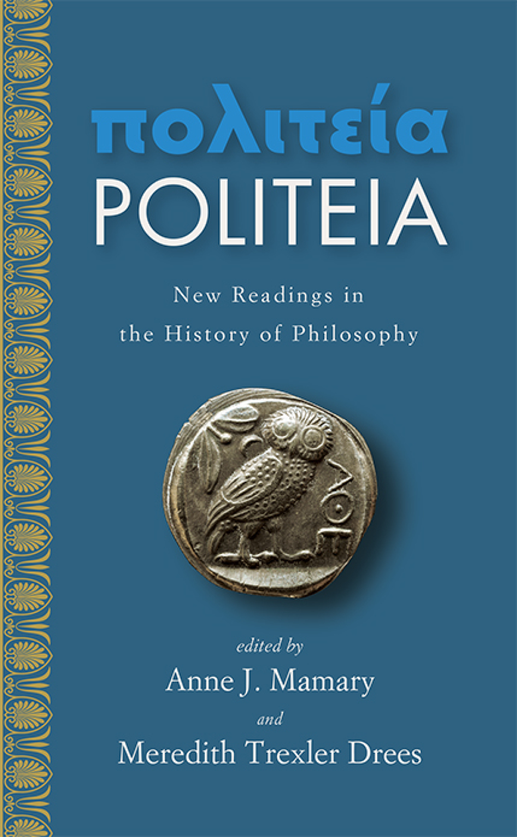 Politeia New Readings in the History of Philosophy  â€“ PDF/EPUB Version Downloadable