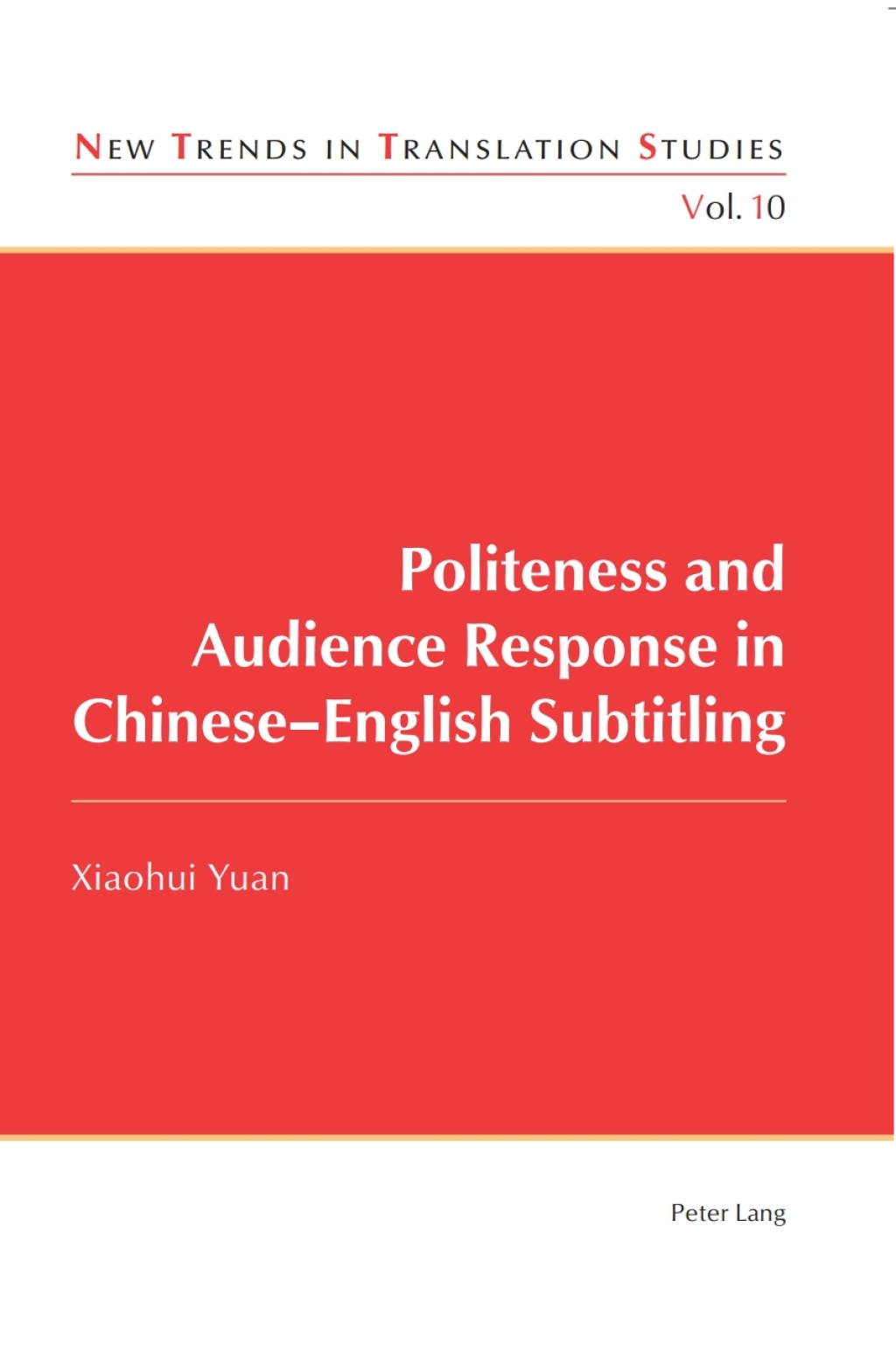 Politeness and Audience Response in Chinese-English Subtitling 1st Edition â€“ PDF/EPUB Version Downloadable