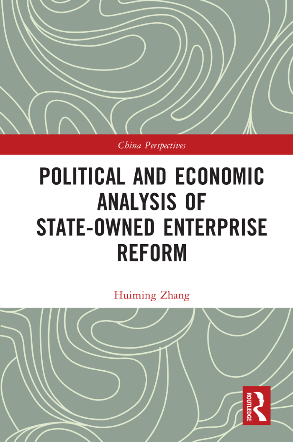 Political and Economic Analysis of State-Owned Enterprise Reform 1st Edition â€“ PDF/EPUB Version Downloadable