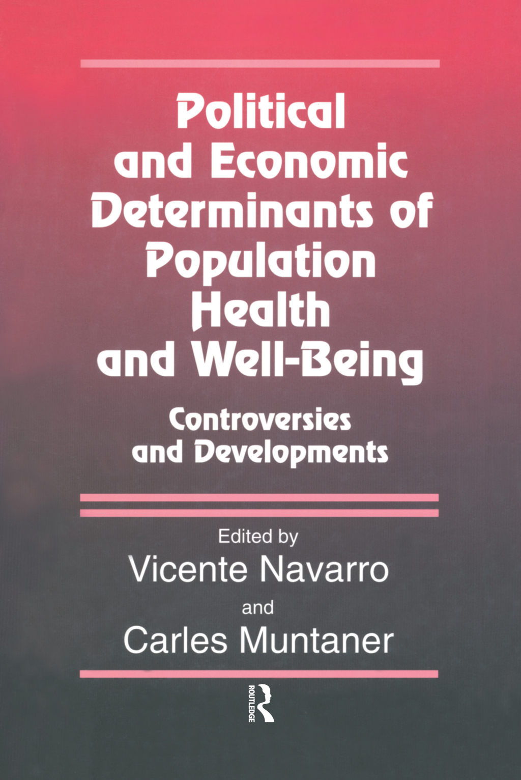 Political And Economic Determinants of Population Health and Well-Being: Controversies and Developments 1st Edition â€“ PDF/EPUB Version Downloadable