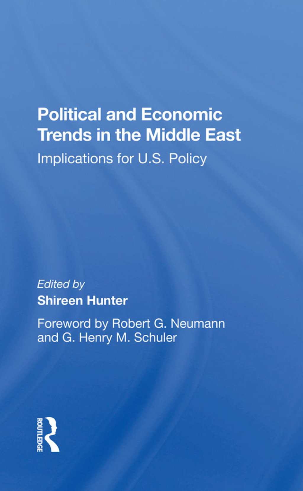 Political And Economic Trends In The Middle East Implications For U.S. Policy 1st Edition â€“ PDF/EPUB Version Downloadable