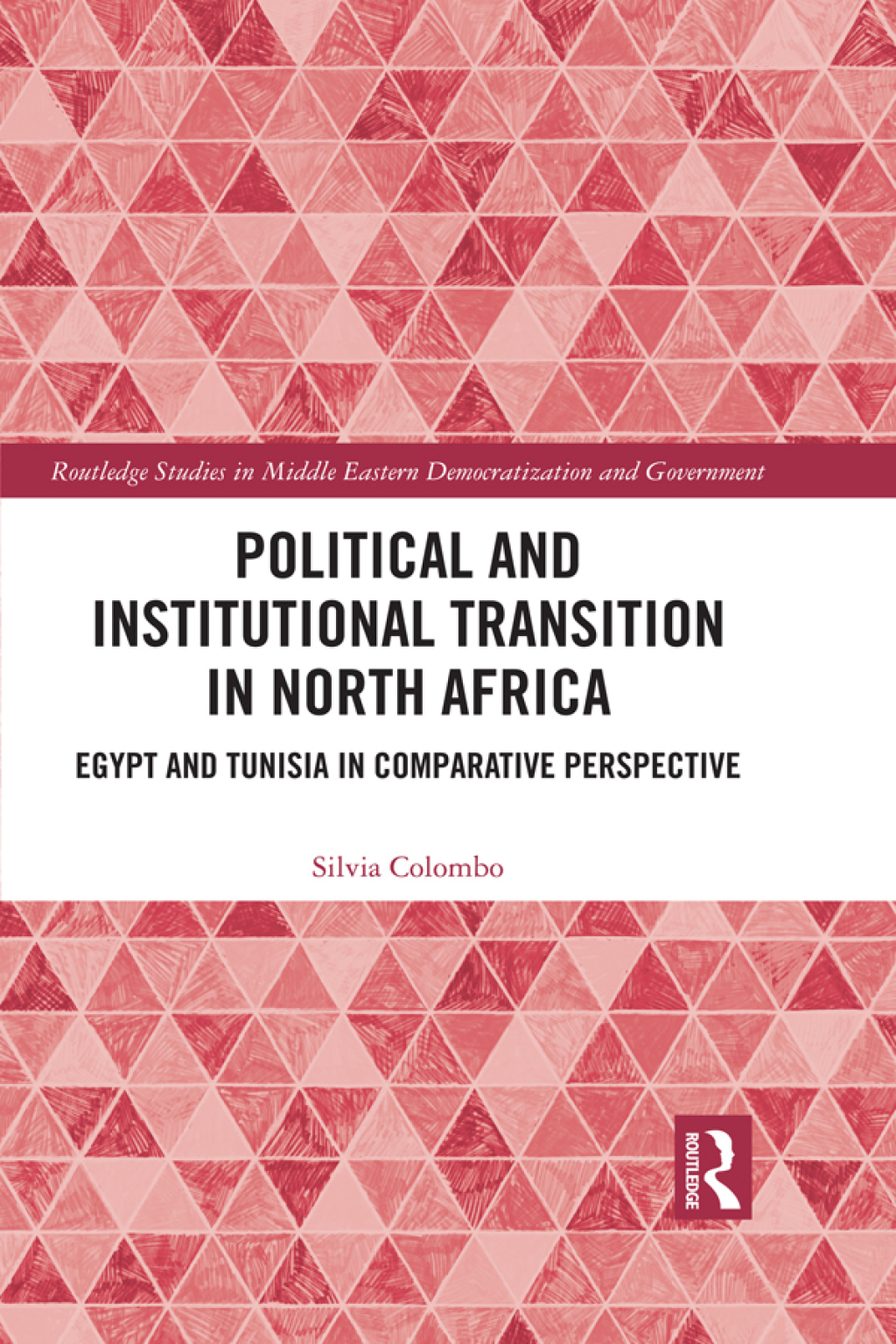 Political and Institutional Transition in North Africa Egypt and Tunisia in Comparative Perspective 1st Edition â€“ PDF/EPUB Version Downloadable