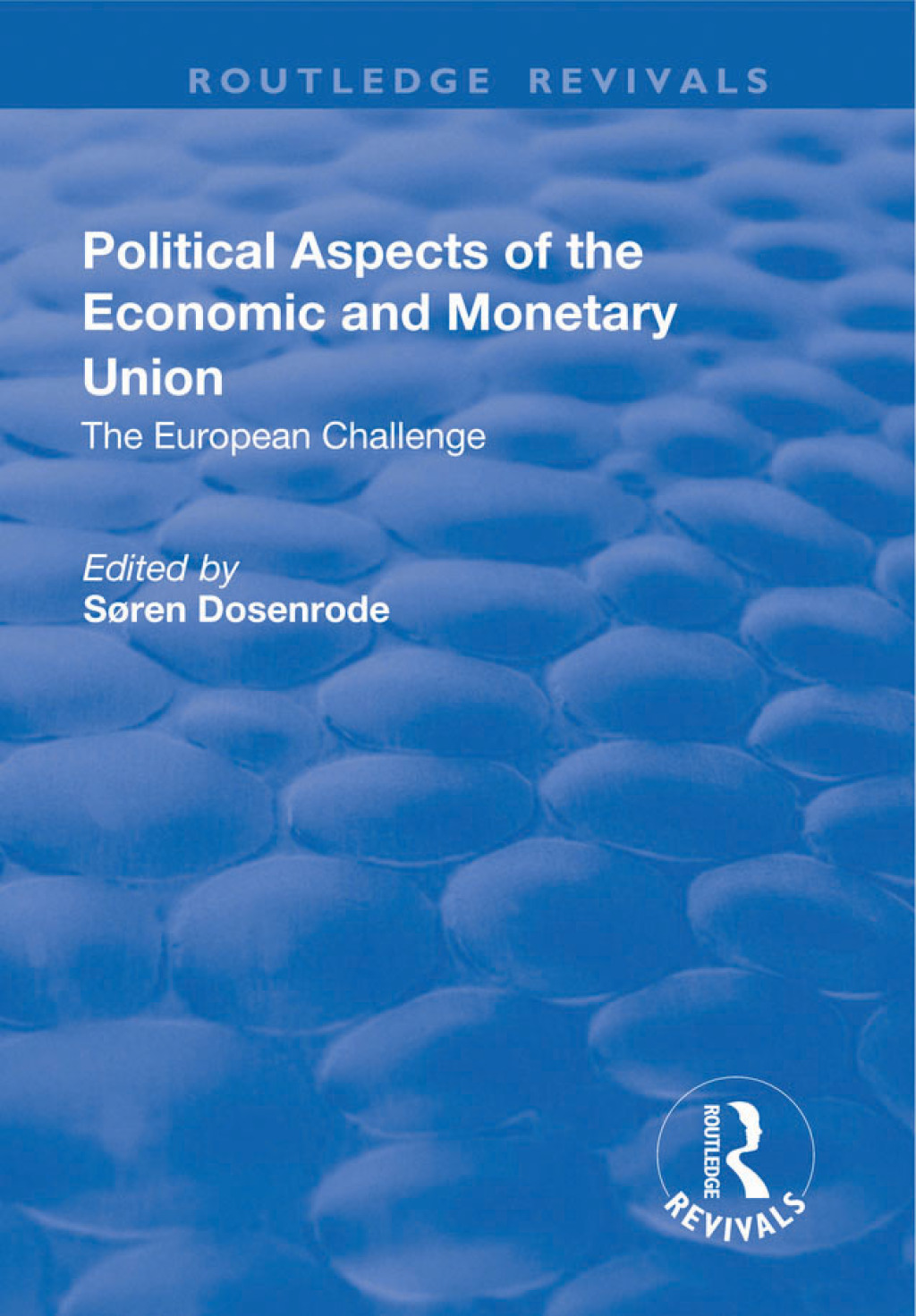 Political Aspects of the Economic Monetary Union 1st Edition â€“ PDF/EPUB Version Downloadable