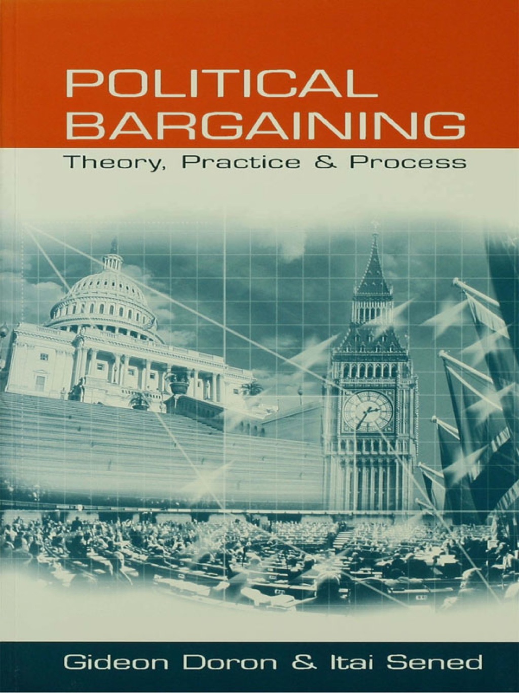 Political Bargaining Theory, Practice and Process 1st Edition â€“ PDF/EPUB Version Downloadable