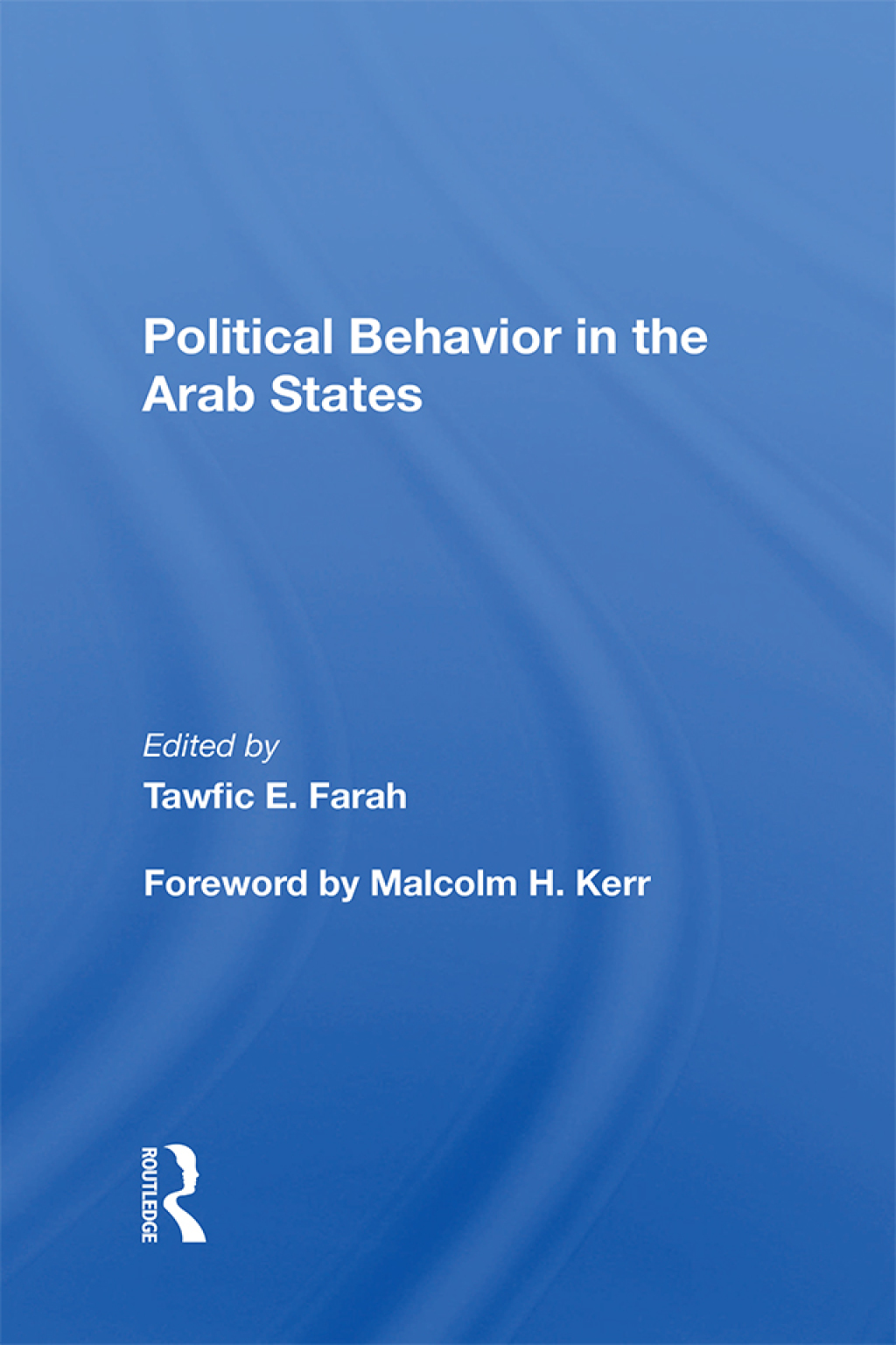 Political Behavior In The Arab States 1st Edition â€“ PDF/EPUB Version Downloadable