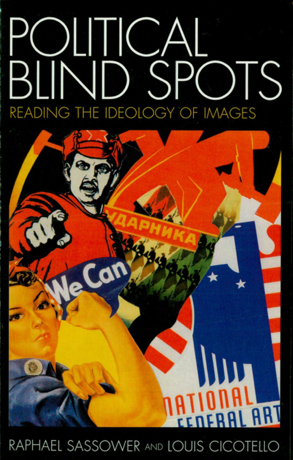 Political Blind Spots Reading the Ideology of Images 1st Edition â€“ PDF/EPUB Version Downloadable