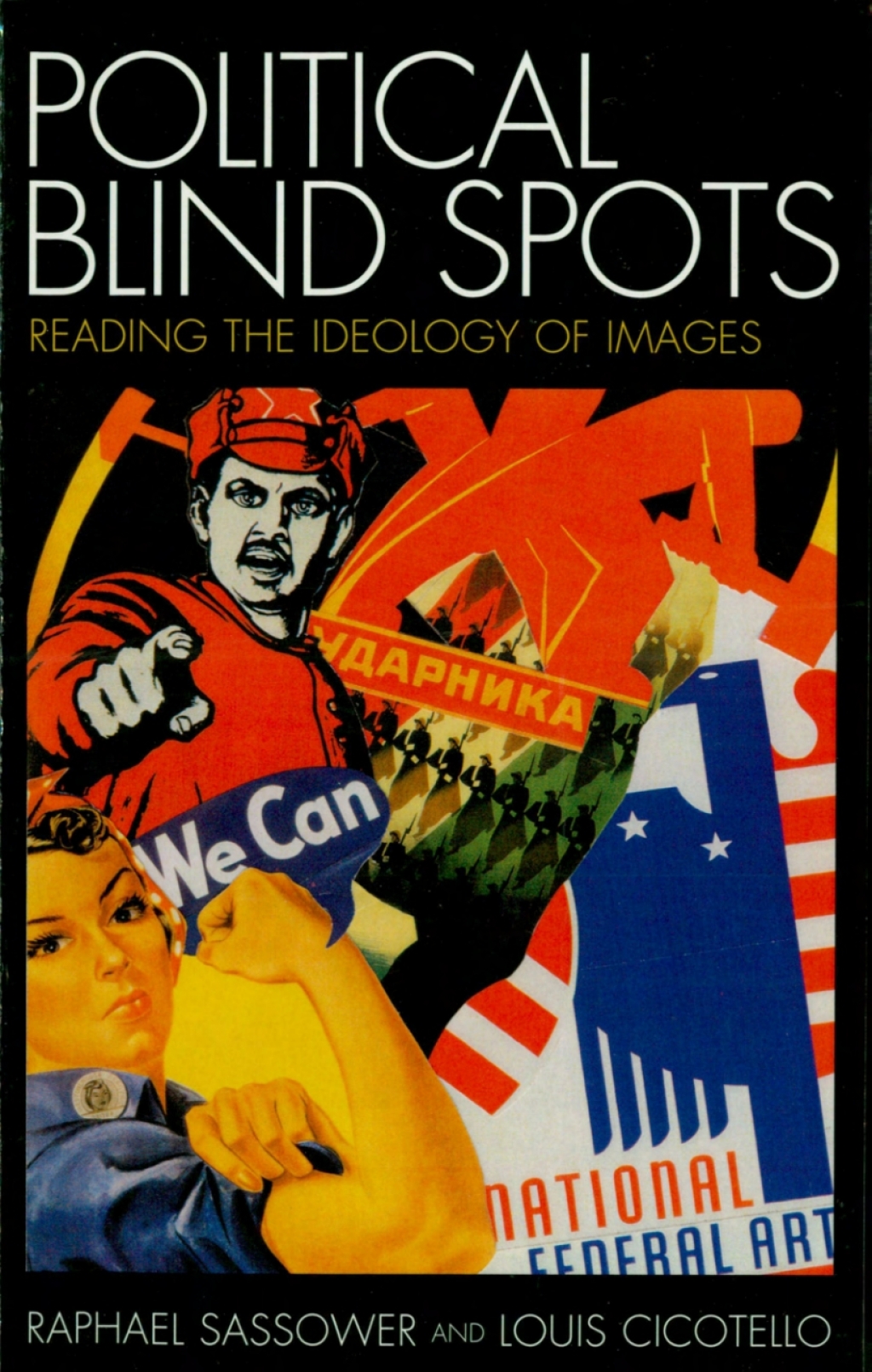 Political Blind Spots Reading the Ideology of Images 1st Edition â€“ PDF/EPUB Version Downloadable