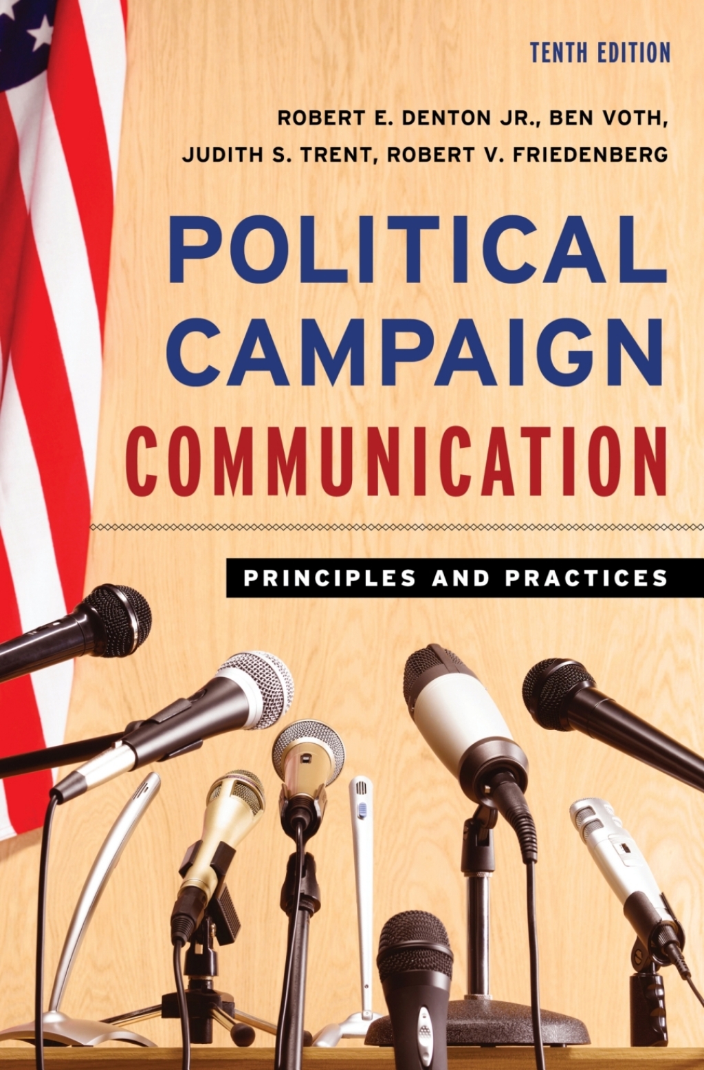 Political Campaign Communication Principles and Practices 10th Edition â€“ PDF/EPUB Version Downloadable